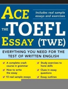 Baixar Ace the TOEFL Essay (TWE): Everything You Need for the Test of Written English pdf, epub, eBook