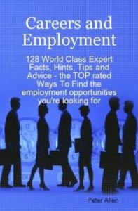 Baixar Careers and Employment – 128 World Class Expert Facts, Hints, Tips and Advice – the TOP rated Ways T pdf, epub, eBook