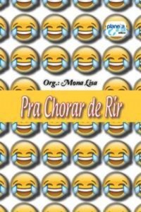 Baixar Pra chorar de rir pdf, epub, eBook