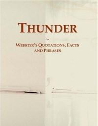Baixar Thunder: Webster¿s Quotations, Facts and Phrases pdf, epub, eBook