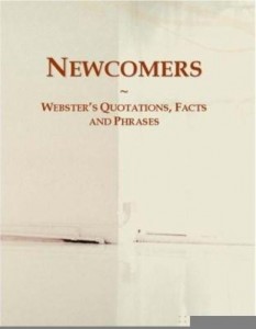 Baixar Newcomers: Webster¿s Quotations, Facts and Phrases pdf, epub, eBook