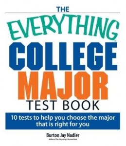 Baixar The Everything College Major Test Book: 10 Tests to Help You Choose the Major That Is Right for You pdf, epub, eBook