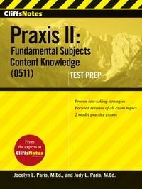 Baixar Cliffsnotes Praxis Ii: Fundamental Subjects Content Knowledge (0511) Test Prep pdf, epub, eBook