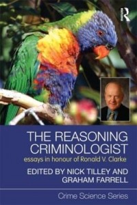 Baixar The Reasoning Criminologist: Essays in Honour of Ronald V. Clarke pdf, epub, eBook