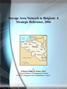 Baixar Storage Area Network in Belgium: A Strategic Reference, 2006 pdf, epub, eBook