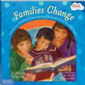 Baixar Families Change: A Book for Children Experiencing Termination of Parental Rights pdf, epub, eBook