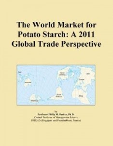 Baixar The World Market for Potato Starch: A 2011 Global Trade Perspective pdf, epub, eBook