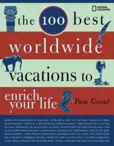 Baixar The 100 Best Worldwide Vacations to Enrich Your Life pdf, epub, eBook