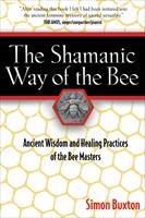 Baixar The Shamanic Way of the Bee: Ancient Wisdom and Healing Practices of the Bee Masters pdf, epub, eBook