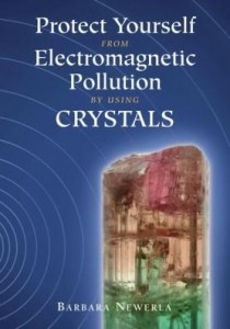 Baixar Protect Yourself from Electromagnetic Pollution by Using Crystals pdf, epub, eBook