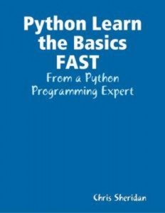 Baixar Python learn the basics fast : from a python pdf, epub, eBook