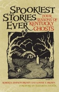 Baixar Spookiest Stories Ever: Four Seasons of Kentucky Ghosts pdf, epub, eBook