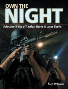 Baixar Own the Night: Selection and Use of Tactical Lights and Laser Sights pdf, epub, eBook
