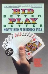 Baixar Bid Better Play Better: How to Think at the Bridge Table pdf, epub, eBook