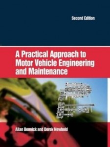 Baixar A Practical Approach to Motor Vehicle Engineering and Maintenance pdf, epub, eBook