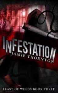 Baixar Infestation (feast of weeds, book 3) pdf, epub, eBook