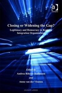 Baixar Closing Or Widening the Gap?: Legitimacy And Democracy In Regional Integration Organizations Nonstat pdf, epub, eBook