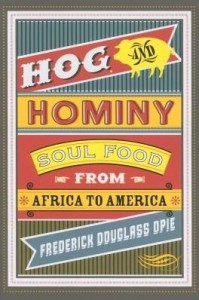 Baixar Hog and Hominy: Soul Food from Africa to America pdf, epub, eBook