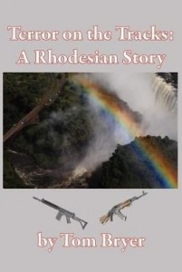 Baixar Terror on the Tracks: A Rhodesian Story pdf, epub, eBook