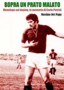 Baixar Sopra un prato malato: monologo sul doping, in pdf, epub, eBook