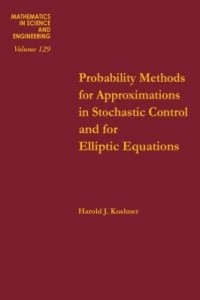 Baixar Probability methods for approximations in stochastic control and for elliptic equations pdf, epub, eBook