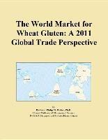 Baixar The World Market for Wheat Gluten: A 2011 Global Trade Perspective pdf, epub, eBook