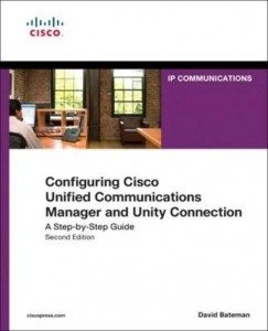 Baixar Configuring Cisco Unified Communications Manager and Unity Connection: A Step-by-Step Guide pdf, epub, eBook