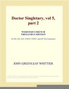 Baixar Doctor Singletary, vol 5, part 2 (Webster's French Thesaurus Edition) pdf, epub, eBook