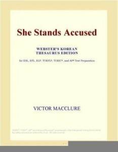 Baixar She Stands Accused (Webster's Korean Thesaurus Edition) pdf, epub, eBook