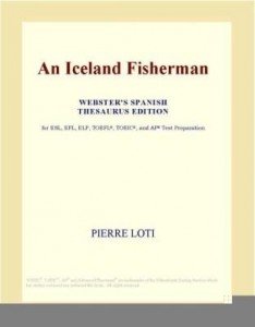 Baixar An Iceland Fisherman (Webster's Spanish Thesaurus Edition) pdf, epub, eBook