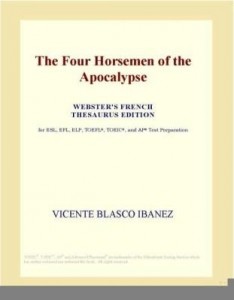 Baixar The Four Horsemen of the Apocalypse (Webster's French Thesaurus Edition) pdf, epub, eBook