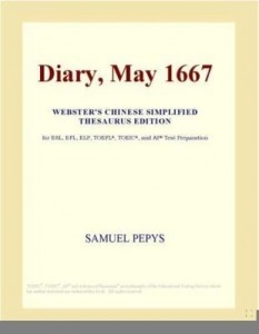Baixar Diary, May 1667 (Webster's Chinese Simplified Thesaurus Edition) pdf, epub, eBook