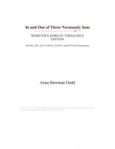 Baixar In and Out of Three Normandy Inns (Webster's Korean Thesaurus Edition) pdf, epub, eBook