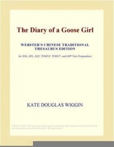 Baixar The Diary of a Goose Girl (Webster's Chinese Traditional Thesaurus Edition) pdf, epub, eBook