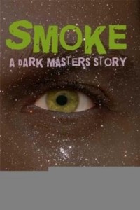 Baixar Smoke: Dark Masters pdf, epub, eBook