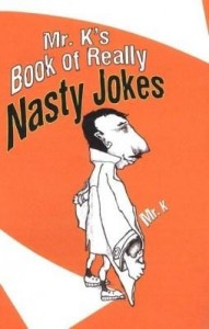 Baixar Mr. K's Book Of Really Nasty Jokes pdf, epub, eBook
