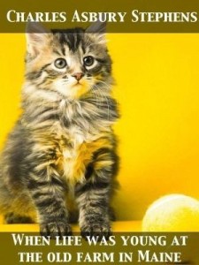 Baixar When Life Was Young At the Old Farm in Maine pdf, epub, eBook