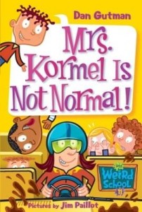 Baixar My Weird School #11: Mrs. Kormel Is Not Normal! pdf, epub, eBook
