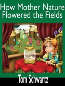 Baixar How Mother Nature Flowered the Fields pdf, epub, eBook
