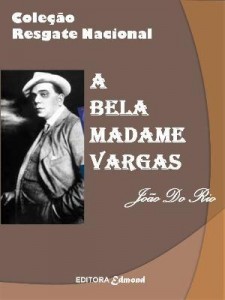 Baixar A BELA MADAME VARGAS pdf, epub, eBook