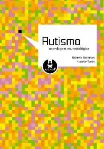 Baixar Autismo – Abordagem Neurobiológica pdf, epub, eBook