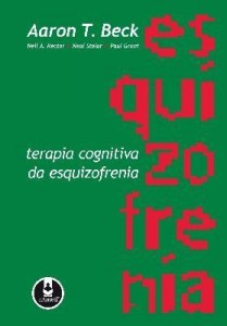 Baixar Terapia Cognitiva da Esquizofrenia pdf, epub, eBook
