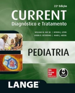 Baixar Current Pediatria – Diagnóstico e Tratamento pdf, epub, eBook