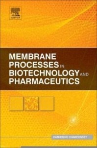 Baixar Membrane Processes in Biotechnology and Pharmaceutics pdf, epub, eBook