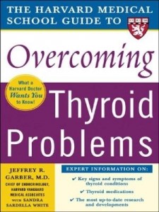 Baixar Harvard Medical School Guide to Overcoming Thyroid Problems pdf, epub, eBook