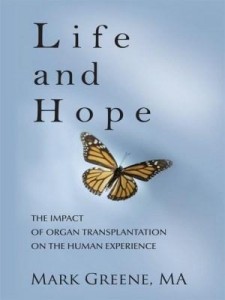 Baixar Life and Hope: The Impact of Organ Transplantation on the Human Experience pdf, epub, eBook