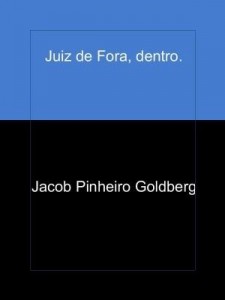 Baixar Juiz de Fora, dentro. pdf, epub, eBook
