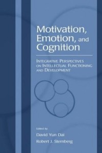 Baixar Motivation, Emotion, and Cognition: Integrative Perspectives on Intellectual Functioning and Develop pdf, epub, eBook