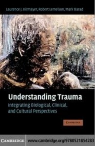 Baixar Understanding Trauma: Integrating Biological, Clinical, and Cultural Perspectives pdf, epub, eBook