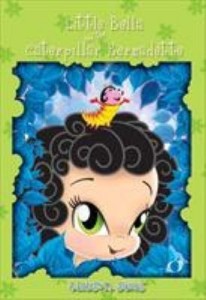Baixar Little Bella and the Caterpillar Bernadette – Inglês pdf, epub, eBook